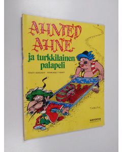 Kirjailijan Goscinny & Tabary käytetty kirja Ahmed Ahne ja turkkilainen palapeli