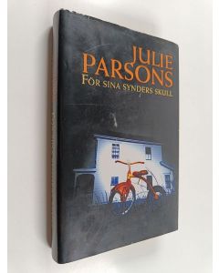 Kirjailijan Julie Parsons käytetty kirja För sina synders skull : kriminalroman