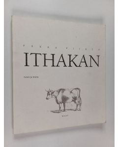 Kirjailijan Pekka Piirto käytetty kirja Ithakan runot ja muita