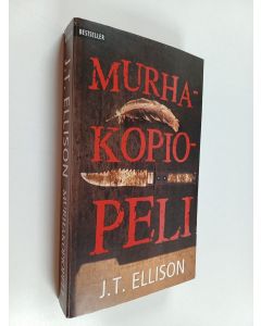 Kirjailijan J.T. Ellison käytetty kirja Murhakopiopeli