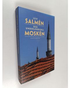 Kirjailijan Leif Salmen käytetty kirja Den underjordiska moskén