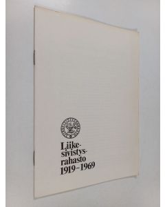 käytetty teos Liikesivistysrahasto 1919-1969