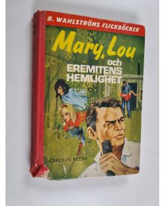 Kirjailijan Carolyn Keene käytetty kirja Mary, Lou och eremitens hemlighet