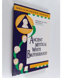 Kirjailijan Frater Achad käytetty kirja Ancient Mystical White Brotherhood