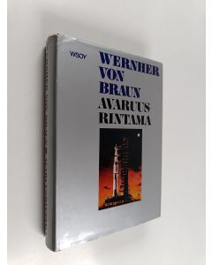 Kirjailijan Pertti Jotuni & Wernher Von Braun käytetty kirja Avaruusrintama