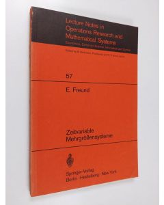 Kirjailijan E. Freund käytetty kirja Zeitvariable Mehrgrössensysteme