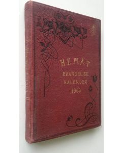käytetty kirja Hemåt : evangelisk kalender 1903