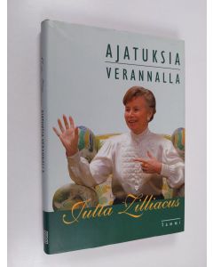 Kirjailijan Jutta Zilliacus käytetty kirja Ajatuksia verannalla