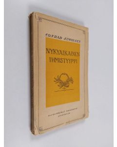 Kirjailijan Conrad Simonsen käytetty kirja Nykyaikainen ihmistyyppi