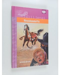 Kirjailijan Bonnie Bryant käytetty kirja Hevoskuumetta