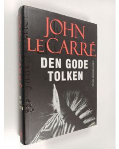 Kirjailijan John Le Carre käytetty kirja Den gode tolken