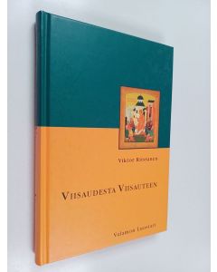 Kirjailijan Viktor Riissanen käytetty kirja Viisaudesta viisauteen
