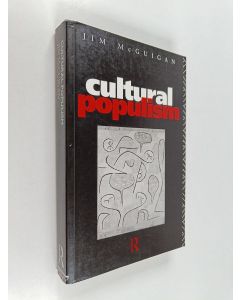 Kirjailijan Jim McGuigan käytetty kirja Cultural populism