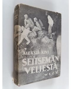 Kirjailijan Aleksis Kivi käytetty kirja Seitsemän veljestä (1969)