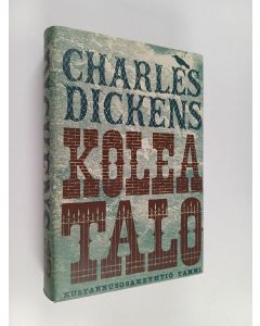 Kirjailijan Charles Dickens käytetty kirja Kolea talo