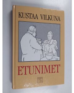 Kirjailijan Kustaa Vilkuna käytetty kirja Etunimet