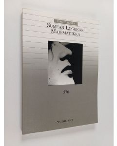 Kirjailijan Esko Turunen käytetty kirja Sumean logiikan matematiikka