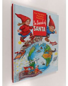 Kirjailijan Kari Keränen käytetty kirja In search of Santa
