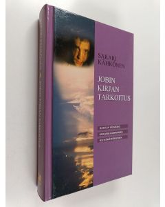 Kirjailijan Sakari Kähkönen käytetty kirja Jobin kirjan tarkoitus : Jumalan läsnäolo ratkaisee kärsimyksen selittämättömyyden