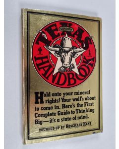 Kirjailijan Rosemary Kent käytetty kirja Genuine Texas Handbook