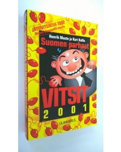 Kirjailijan Henrik Muste käytetty kirja Suomen parhaat vitsit 2001 (ERINOMAINEN)