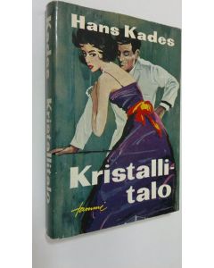 Kirjailijan Hans Kades käytetty kirja Kristallitalo