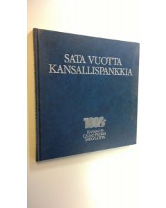 Kirjailijan Jyrki Vesikansa käytetty kirja Sata vuotta kansallispankkia (ERINOMAINEN)