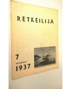 käytetty teos Retkeilijä N:o 7 1937 : yleinen retkeily- ja ulkoilulehti