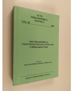 Kirjailijan Ilkka Niiniluoto & Juha Manninen käytetty kirja The Philosophical Twentieth Century in Finland - A Bibliographical Guide