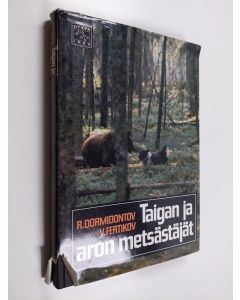 Kirjailijan Rostislav Dormidontov käytetty kirja Taigan ja aron metsästäjät