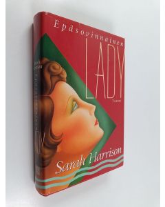 Kirjailijan Sarah Harrison käytetty kirja Epäsovinnainen lady