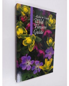 Kirjailijan Stanley L. Welsh käytetty kirja The Alaska-Yukon wild flowers guide