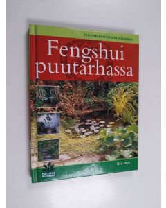 Kirjailijan Gill Hale käytetty kirja Fengshui puutarhassa