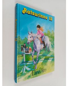 Kirjailijan Elina Aro käytetty kirja Ratsurinne 13