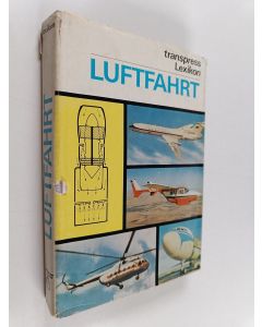 Kirjailijan Heinz Schmidt käytetty kirja Lexikon luftfahrt