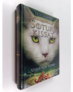 Kirjailijan Erin Hunter käytetty kirja Viimeinen toivo