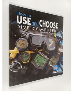 käytetty kirja How to use and choose dive computers - suomi (finnish)