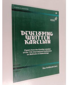 käytetty kirja Developing written Karelian : Papers from the Karelian Session of the 11th International Conference on Methods of Dialectology