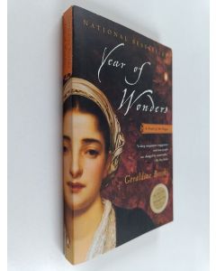 Kirjailijan Geraldine Brooks käytetty kirja Year of wonders : a novel of the plague