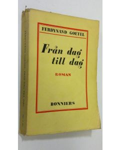 Kirjailijan Ferdynand Goetel käytetty kirja Från dag till dag