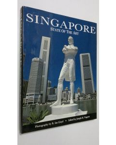 Kirjailijan Joseph R. Yogerst käytetty kirja Singapore : state of the art
