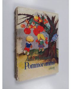 Kirjailijan Aila Meriluoto käytetty kirja Pommorommo