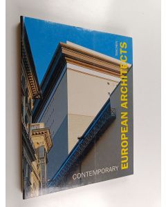 Kirjailijan Wolfgang Amsoneit käytetty kirja Contemporary European Architecture