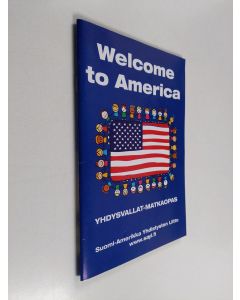 käytetty teos Welcome to America : Yhdysvallat-matkaopas