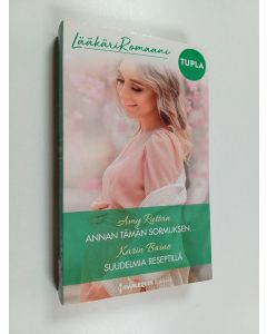 Kirjailijan Amy Ruttan & Karin Baine käytetty kirja Annan tämän sormuksen ; Suudelmia reseptillä