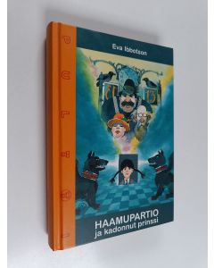 Kirjailijan Eva Ibbotson käytetty kirja Haamupartio ja kadonnut prinssi