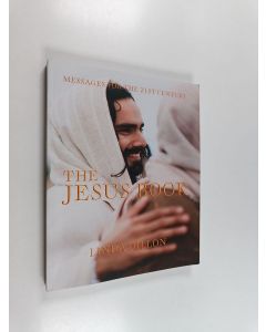 Kirjailijan Linda Dillon käytetty kirja The Jesus Book : Messages for the 21st Century