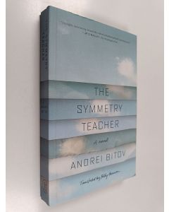 Kirjailijan Andrei Bitov käytetty kirja The Symmetry Teacher - A Novel