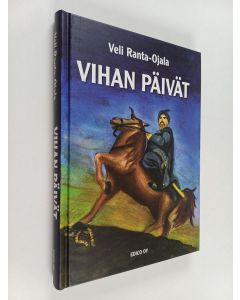 Kirjailijan Veli Ranta-Ojala käytetty kirja Vihan päivät