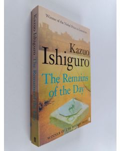 Kirjailijan Kazuo Ishiguro käytetty kirja The remains of the day